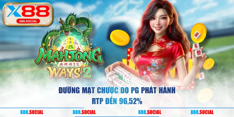 Đường Mạt Chược do PG phát hành RTP đến 96,52%
